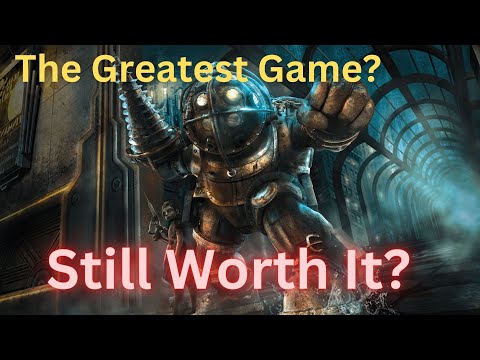 Is Bioshock Worth Playing in 2023? (Review)