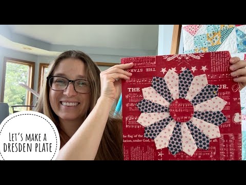 How to make a dresden plate tutorial, VLOG