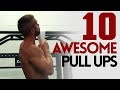 TOP 10 Pull Up Variations (Calisthenics for Back & Arms!)