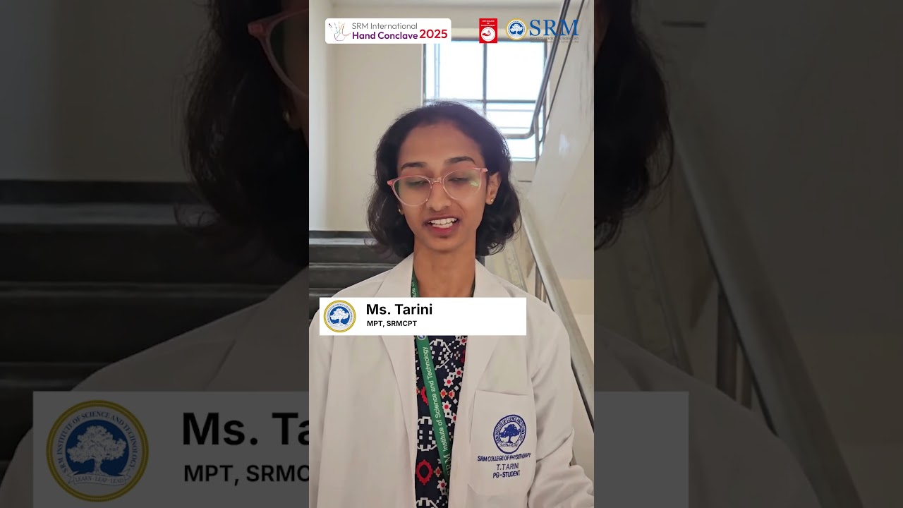 Healing Hands Meet Global Minds | International Conclave 2025 | SRMCPT | SRMIST