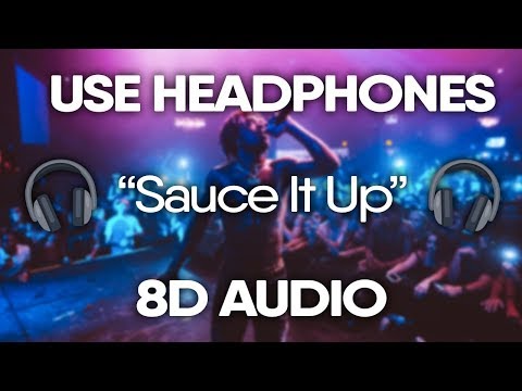 Lil Uzi Vert – Sauce It Up (8D AUDIO)