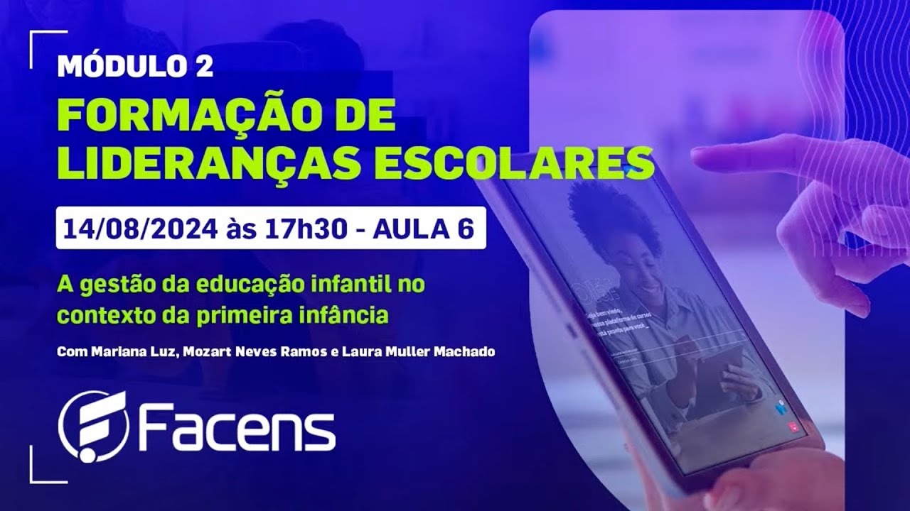 Aula 6: "A gestão da educação infantil no contexto da primeira infância"