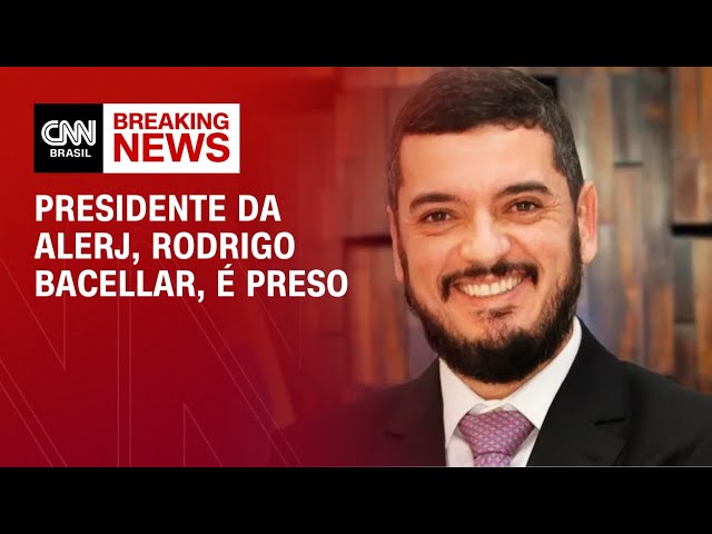 Rodrigo Bacellar, presidente da Alerj, é preso pela Polícia Federal no RJ | LIVE CNN