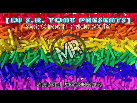 Set Circuit Gay Pride #3 Pride 2020 / Musica de Antro Circuit [Dj S.r. Yony Presents] Forever