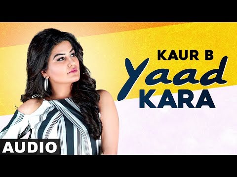 Yaad Karaan lyrics in Punjabi 2020| Kaur B ft Bunty Bains