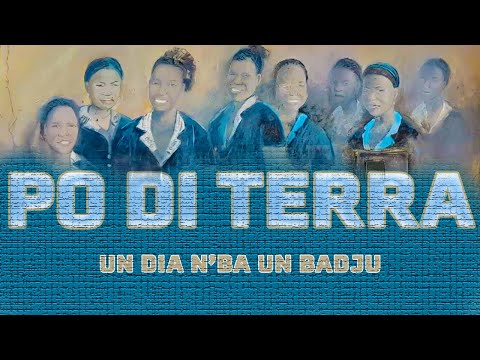 Po di Terra - Un dia n'ba un badju