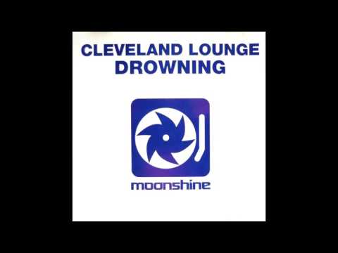 Cleveland Lounge - Drowning (AK1200 Remix Edit)