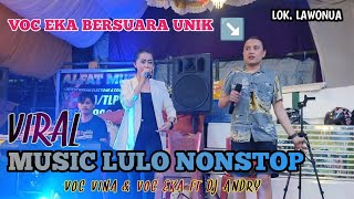 Download lagu 🔰BIKIN HEBOH SUARANYA🔰MUSIC LULO VIRAL ⏯️VOC EKA FT VOC VINA⏮️DJ ANDRY. Lok Desa Lawonua. mp3