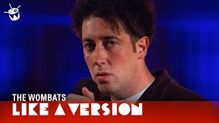 The Wombats - &#39;Turn&#39; (live for Like A Version)