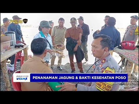 POLSEK LORE UTARA HADIRKAN LAYANAN KESEHATAN GRATIS DI SELA SELA PENANAMAN JAGUNG