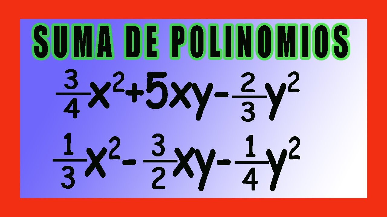 ✅👉 Suma de Polinomios con Fracciones