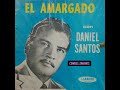 Daniel Santos - Te lo juro