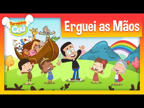 Erguei as Mãos (E Dai Glória a Deus) - Turminha do Céu