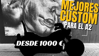 MEJORES MOTOS CUSTOM para el A2 ¡DESDE 1000€!