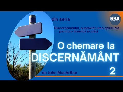 O chemare la discernamant 2 - John MacArthur