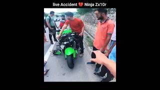 Live Accident Of Ninja Zx10r 💔| Total Loss Super Bike | Superbike
