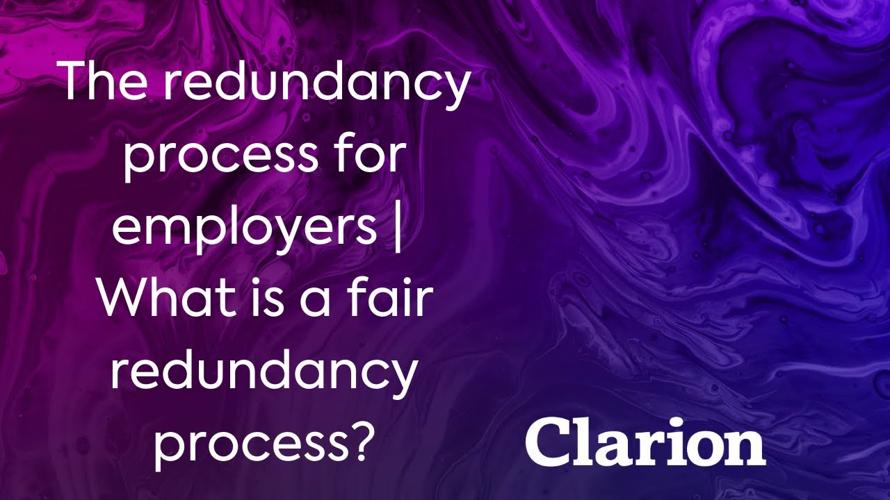 The redundancy process for employers | What is a fair redundancy process?