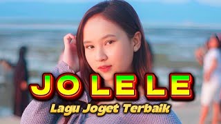 Download lagu LAGU JOGET TERBARU JO LE LE || Safrin Lapang Rmxr mp3