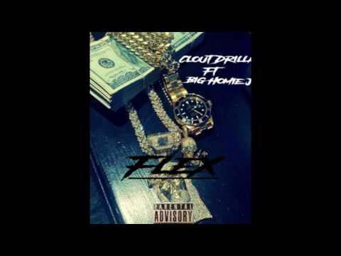 Flex - Clout Drilla Ft Big Homie J Produced By. Triangle Productions