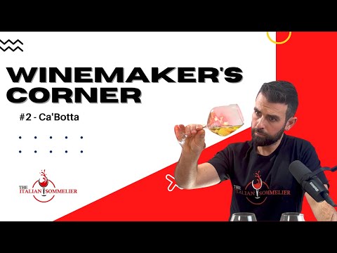 TENUTE CA’BOTTA | WINEMAKER’S CORNER | The Italian Sommelier