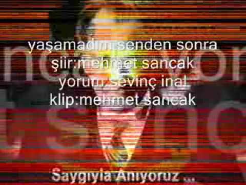 yaşamadım senden sonra