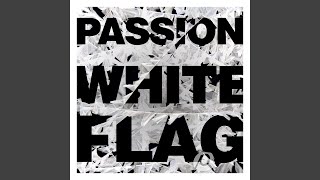 White Flag (Live)