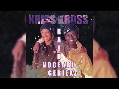 KRISS KROSS [Feat. @rayder_8280 & @VocEarl ]