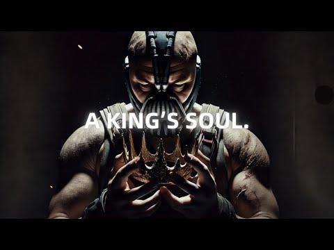 You Can’t Kill a King's Soul - Bane Motivational Speech (Powerful)