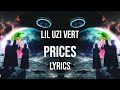 Lil Uzi Vert Prices Lyrics