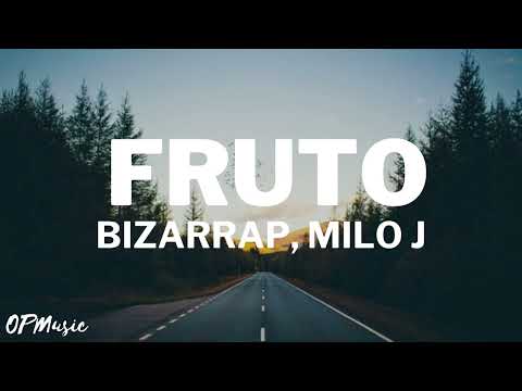 Bizarrap, Milo J - Fruto (Letra/Lyrics)