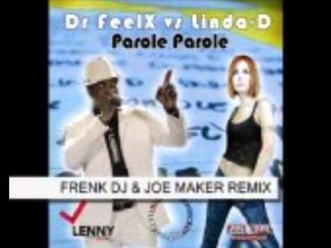 Dr feelX vs Linda D - Parole Parole rmx