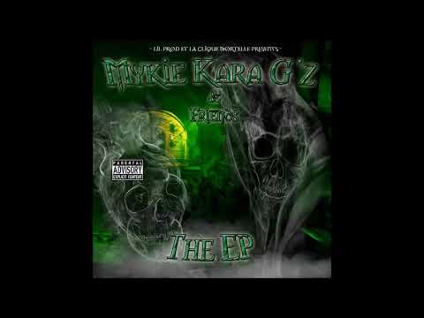 Mykie Kara G'z - Mykie & Friends (2014) [Full Tape]