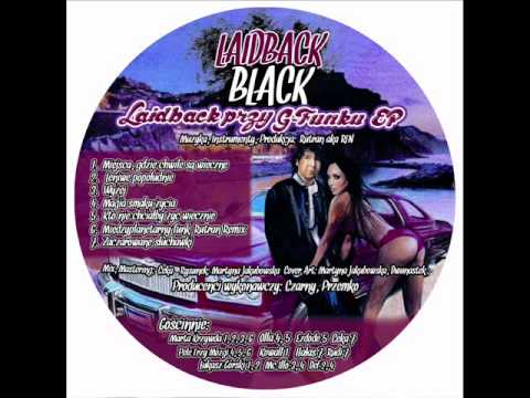 Laidback Black - Wyżej Feat. MCillo #MCillo