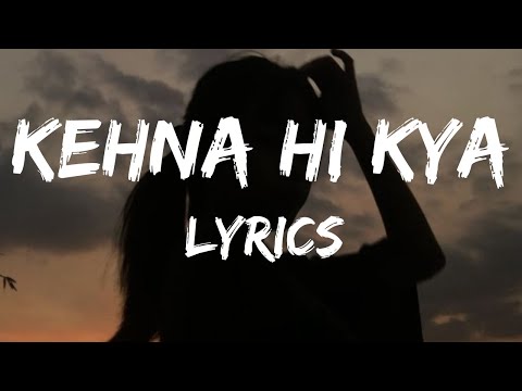 Kehna hi kya _-_ chithra _-_ bombay _-_ (lyrical)