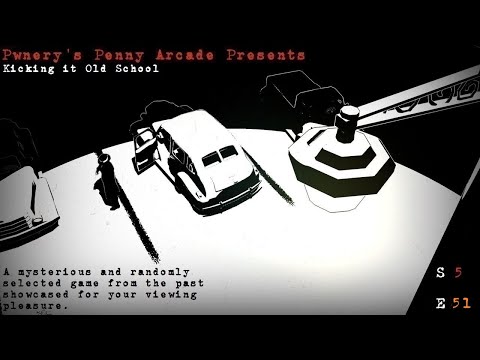 Pwnery's Penny Arcade - Kicking It Old School - Season 5 Episode 51