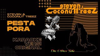 Download lagu [KARAOKE] PESTA PORA - STEVEN & COCONUT TREEZ mp3