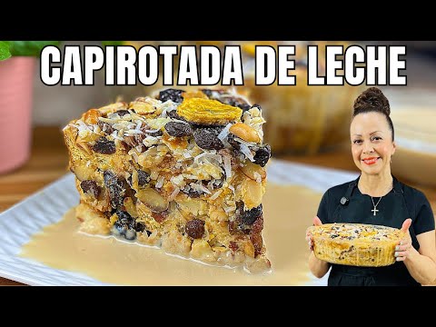 Capirotada de Leche