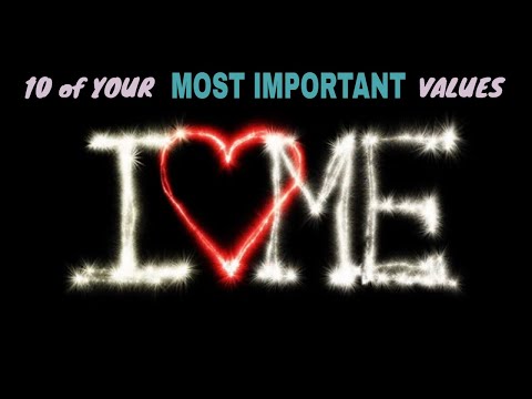 Your most important human values for an amazing life