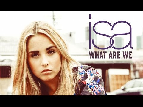 ISA - What are we - Official video