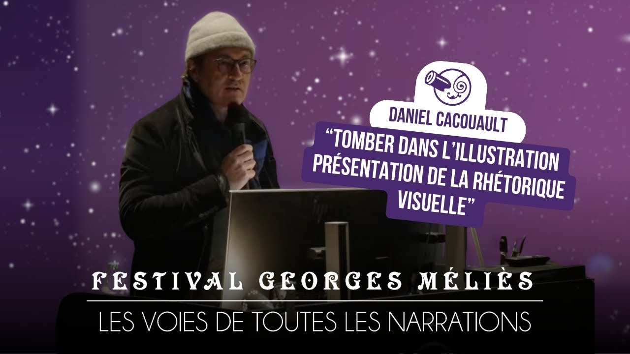 Vignette — Conférence de Daniel Cacouault au Festival Méliès