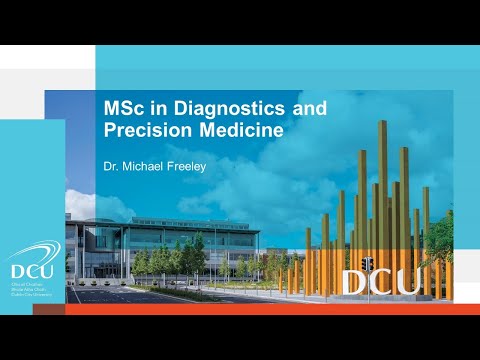 DCU MSc in Diagnostics and Precision Medicine | Michael Freeley