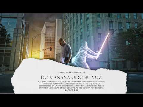 Charles Spurgeon - Devocional - De mañana oiré su voz - Septiembre 20