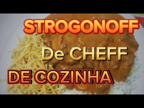 Como fazer strogonoff de cheff de cozinha
