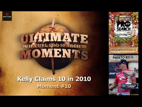 Ultimate Rip Curl Pro Search Moment #10 - Kelly Slater Claims 10 in 2010