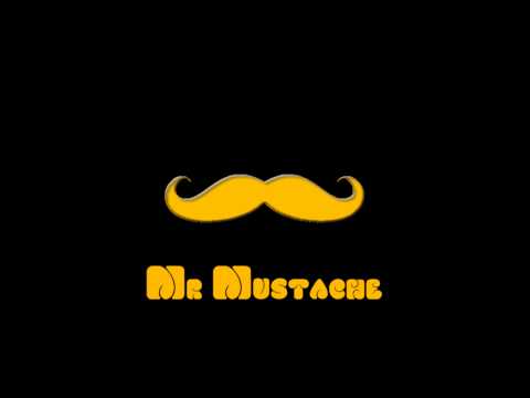 Mr Mustache - Badman Anthem