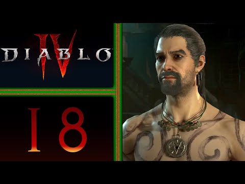 Diablo IV playthrough pt18 - Making Donan Whole/The Path of the Serpent