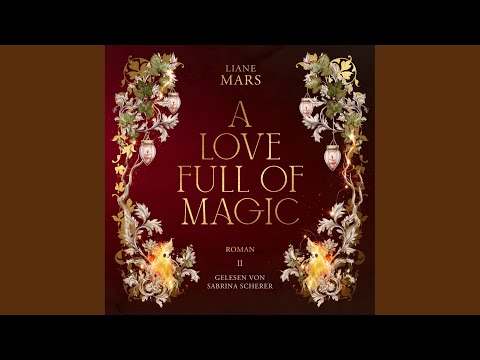 Kapitel 142 - A love full of magic