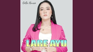 Download lagu Lare Ayu mp3