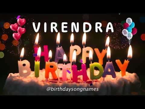 Happy Birthday Virendra - Happy Birthday To You!