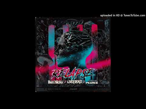 Ben Nicky x Uberjak'd x Trey Pearce - Relapse (Extended Mix)